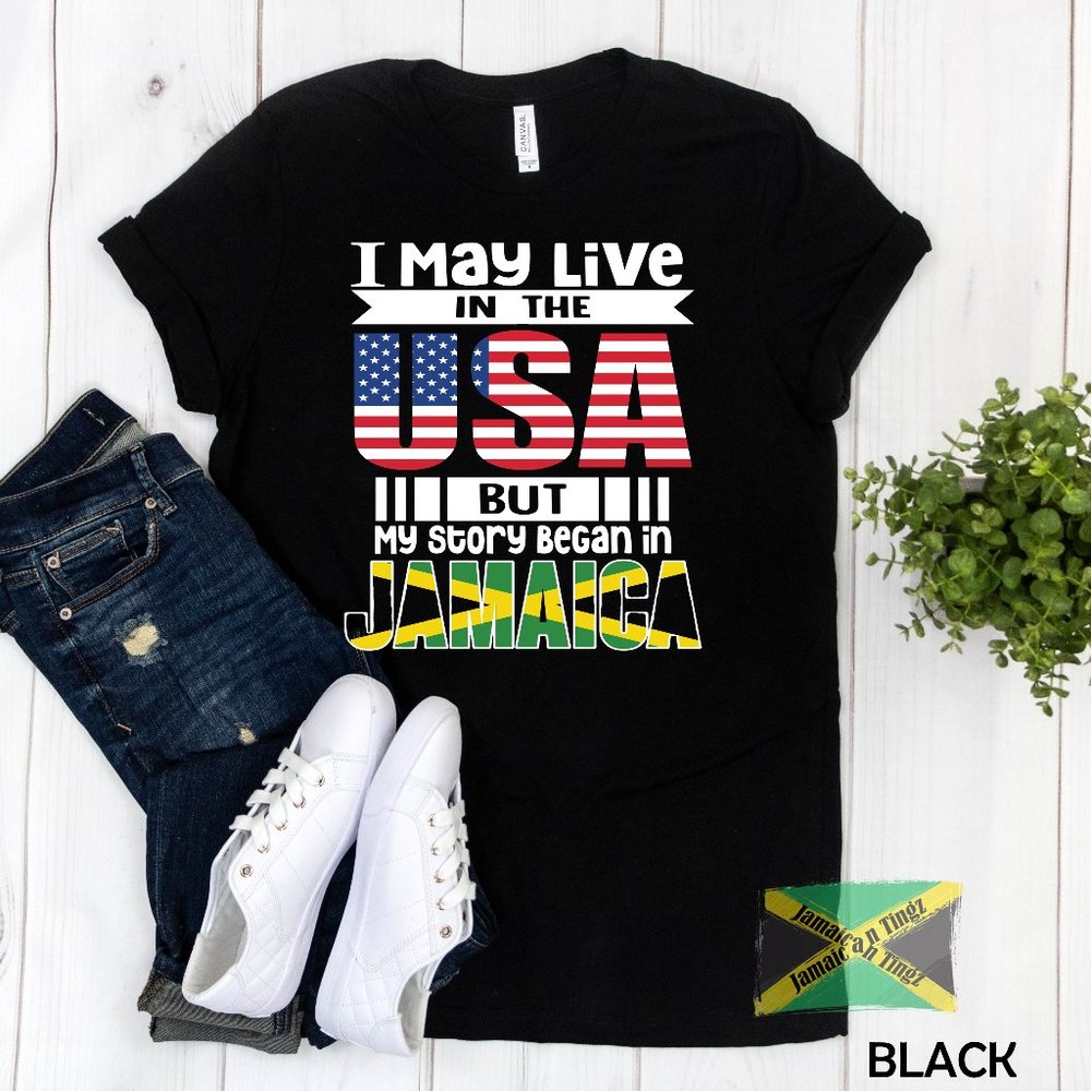 My Story Began In Jamaica Shirt,Fits Men and Women